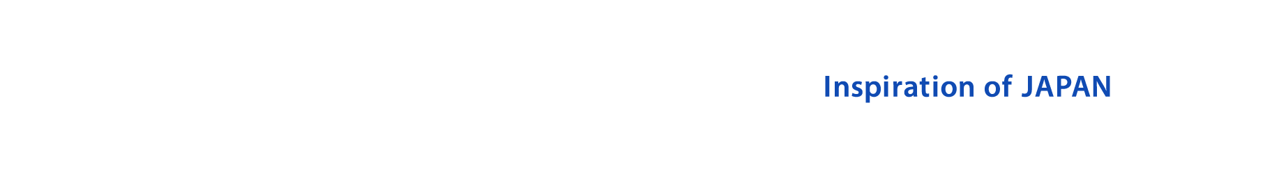 Sparkling + Caring + Japan Quality = Inspiration of JAPAN