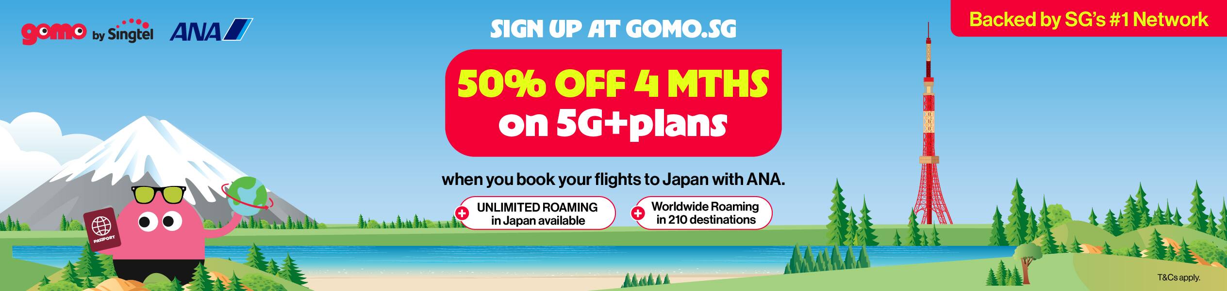SIGN UP AT GOMO.SG 50% OFF 4 MTHS on 5G+Plans